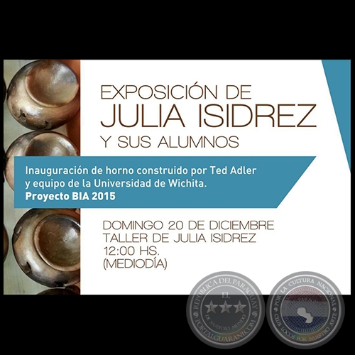 EXPOSICIÓN DE JULIA ISIDREZ Y SUS ALUMNOS - Domingo 20 de Diciembre de 2015